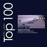 Top100:ResortsMagazineHospitalityAwards2009TheWorld's100MostBeautifulResorts