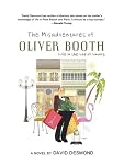 The Misadventures of Oliver Booth: Life in the Lap of Luxury [Large Print]
