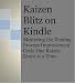 Kaizen Blitz On Kindle: Mastering The Deming Process Improvement Cycle One Kaizen Event At A Time