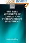 The Free Movement of Capital and Foreign Direct Investment: The Scope of Protection in EU Law