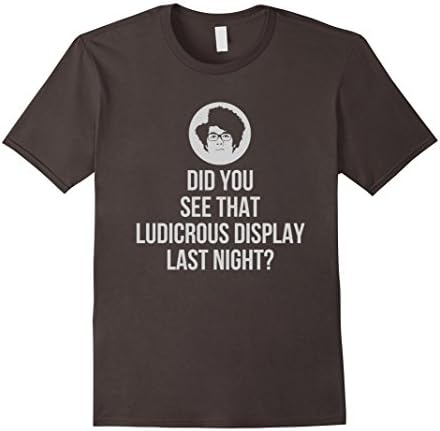 Men's Did You See That Ludicrous Display Last Night? IT Crowd Tee Large Asphalt