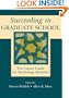 Succeeding in Graduate School: The Career Guide for Psychology Students