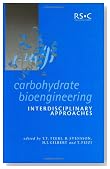Carbohydrate Bioengineering: Interdisciplinary Apporaches (Special Publication)