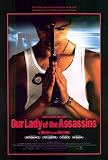 Our Lady of the Assassins
