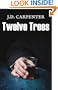 Twelve Trees