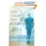 Blue Collar, Blue Scrubs: The Making of a Surgeon