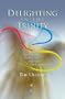 Delighting in the Trinity: Just Why Are Father, Son, and Spirit Such Good News?