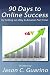 90 Days To Online Success by Selling on eBay & Amazon Part Time