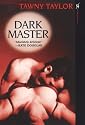 Dark Master (Masters of Desire Series Book 1)
