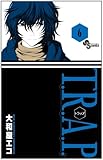 T．R．A．P． 6 (少年サンデーコミックス)-