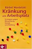 Kr�nkung am Arbeitsplatz