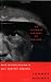 An Intimate History of Killing: Face to Face Killing in Twentieth Century Warfare