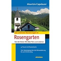 Die sch�nsten Wanderungen in Tiers am Rosengarten: Von der Seiser Alm �ber Tiers zum Latemar