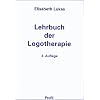 Lehrbuch der Logotherapie: Menschenbild und Methoden