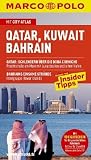 MARCO POLO Reisef�hrer Qatar, Kuwait, Bahrain: Reisen mit Insider-Tipps
