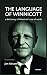 Language of Winnicott: A Dictionary of Winnicott