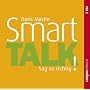 Smart Talk. CD: Sag es richtig!