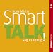 Smart Talk. CD: Sag es richtig!