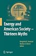 Energy and American Society  Thirteen Myths