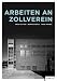 Arbeiten an Zollverein: Projekte auf der Zeche Zollverein Schacht XII seit 1989