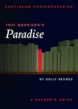 Toni Morrison's Paradise: A Reader's Guide (Continuum Contemporaries)