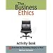 The Business Ethics Activity Book: 50 Exercises for Promoting Integrity at Work