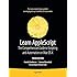 Learn AppleScript: The Comprehensive Guide to Scripting and Automation on Mac OS X (Learn (Apress))