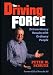 The Driving Force: Extraordinary Results with Ordinary People
