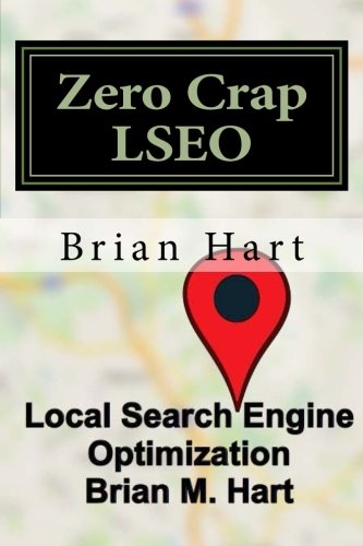 Zero Crap LSEO: Local Search Engine Optimization