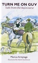 Turn Me On Guv: 'Tails' from the Racecourse