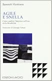 Agile e snella. Come cambia l'impresa nell'era della flessibilità (Studi e ricerche)