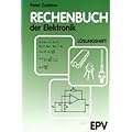 Rechenbuch der Elektronik: Lösungsheft
