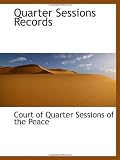 Quarter Sessions Records