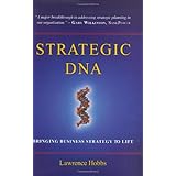 Strategic DNA: Bringing Business Strategy to Life