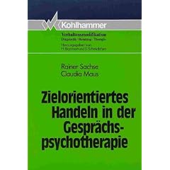 Zielorientiertes Handeln in der Gespr�chspsychotherapie