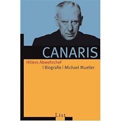Canaris: Hitlers Abwehrchef