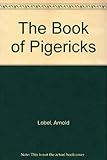 The book of Pigericks : pig limericks