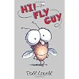 Hi! Fly Guy (Theodor Seuss Geisel Honor Book (Awards))