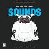 Porsche Sounds - Fotobildband inkl - 3 CDs - Dieter Landenberger (Porsche AG)