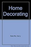 Home decorating : a craftsman's approach