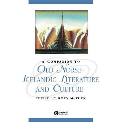 [(A Companion to Old Norse-Icelandic Literature and Culture)] [Author: Rory McTurk] published on (February, 2005)