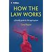 How the Law Works