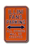 ILLINOIS FIGHTING ILLINI ILLINI FANS All Others Will Be Krushed AUTHENTIC METAL PARKING SIGN (12 X 18)
