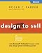 Design to Sell: Use Microsoft&reg; Publisher to Plan, Write and Design Great Marketing Pieces (Bpg-Other)