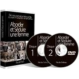 Aborder et S�duire une Femme : D�monstrations & Cam�ras Cach�es Du Coach En S�duction Nicolas Dolteaupar Nicolas Dolteau