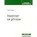 Inventer sa phrase