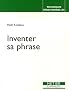 Inventer sa phrase