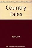 Enid Blyton's country tales
