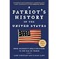 A Patriot's History of the United States: From Columbus's Great Discovery to the War on Terror