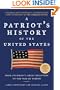 A Patriot's History of the United States: From Columbus's Great Discovery to the War on Terror